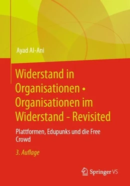 Abbildung von Al-Ani | Widerstand in Organisationen . Organisationen im Widerstand - Revisited | 3. Auflage | 2022 | beck-shop.de