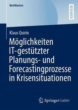 Abbildung von Quirin | Möglichkeiten IT-gestützter Planungs- und Forecastingprozesse in Krisensituationen | 1. Auflage | 2022 | beck-shop.de