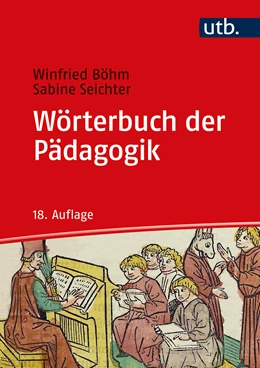 Abbildung von Böhm / Seichter | Wörterbuch der Pädagogik | 18. Auflage | 2022 | beck-shop.de