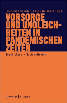 Abbildung von Schmidt / Weinbach | (Vor)Sorge und (Un)Gleichheiten in pandemischen Zeiten | 1. Auflage | 2023 | beck-shop.de