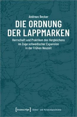 Abbildung von Becker | Die Ordnung der Lappmarken | 1. Auflage | 2022 | beck-shop.de