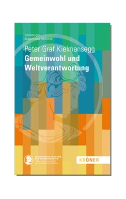 Abbildung von Graf Kielmansegg | Gemeinwohl und Weltverantwortung | 1. Auflage | 2022 | beck-shop.de