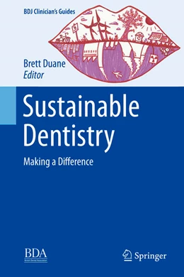 Abbildung von Duane | Sustainable Dentistry | 1. Auflage | 2023 | beck-shop.de