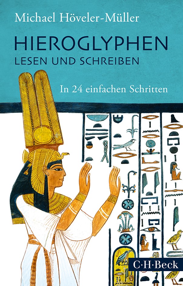 Cover: Höveler-Müller, Michael, Hieroglyphen lesen und schreiben