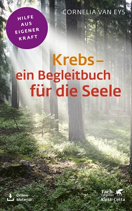 Abbildung von Eys | Krebs - ein Begleitbuch für die Seele (Fachratgeber Klett-Cotta) | 1. Auflage | 2022 | beck-shop.de