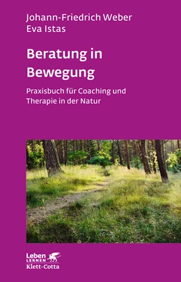 Abbildung von Weber / Istas | Beratung in Bewegung (Leben Lernen, Bd. 337) | 1. Auflage | 2022 | beck-shop.de