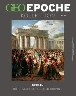 Abbildung von Schröder / Wolff | GEO Epoche KOLLEKTION 27/2022 - Berlin | 1. Auflage | 2022 | beck-shop.de