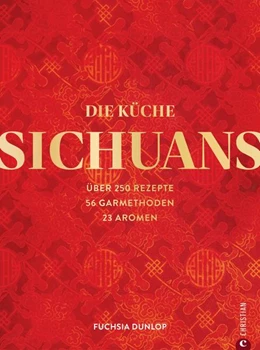 Abbildung von Dunlop | Die Küche Sichuans | 1. Auflage | 2022 | beck-shop.de
