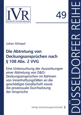 Abbildung von Glimpel / Looschelders | Die Abtretung von Deckungsansprüchen nach § 108 Abs. 2 VVG | 1. Auflage | 2022 | beck-shop.de