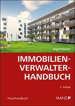 Abbildung von Vogt / Embacher | Immobilienverwalter-Handbuch | 3. Auflage | 2022 | beck-shop.de