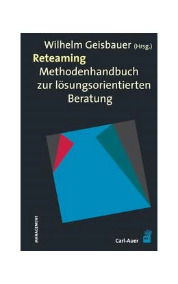 Abbildung von Geisbauer | Reteaming | 4. Auflage | 2022 | beck-shop.de
