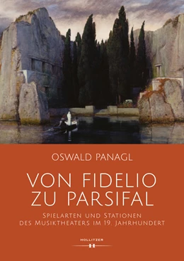 Abbildung von Panagl | Von Fidelio zu Parsifal | 1. Auflage | 2024 | beck-shop.de