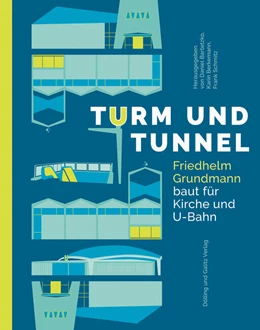 Abbildung von Bartetzko / Berkemann | Turm und Tunnel | 1. Auflage | 2022 | beck-shop.de