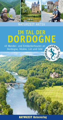 Abbildung von Holtkamp | Naturzeit aktiv: Im Tal der Dordogne | 3. Auflage | 2022 | beck-shop.de