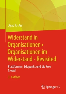 Abbildung von Al-Ani | Widerstand in Organisationen • Organisationen im Widerstand - Revisited | 3. Auflage | 2022 | beck-shop.de