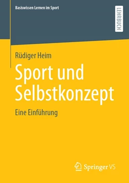 Abbildung von Heim | Sport und Selbstkonzept I | 1. Auflage | 2024 | beck-shop.de
