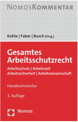 Abbildung von Kohte / Faber | Gesamtes Arbeitsschutzrecht | 3. Auflage | 2022 | beck-shop.de