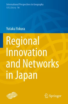 Abbildung von Yokura | Regional Innovation and Networks in Japan | 1. Auflage | 2022 | 16 | beck-shop.de