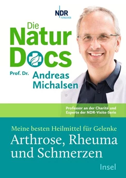 Abbildung von Michalsen | Die Natur-Docs - Meine besten Heilmittel für Gelenke. Arthrose, Rheuma und Schmerzen | 1. Auflage | 2022 | beck-shop.de