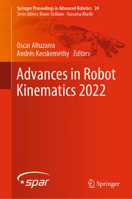 Abbildung von Altuzarra / Kecskeméthy | Advances in Robot Kinematics 2022 | 1. Auflage | 2022 | beck-shop.de