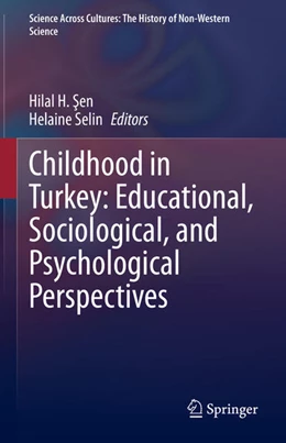 Abbildung von Sen / Selin (Retired) | Childhood in Turkey: Educational, Sociological, and Psychological Perspectives | 1. Auflage | 2022 | beck-shop.de