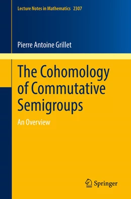 Abbildung von Grillet | The Cohomology of Commutative Semigroups | 1. Auflage | 2022 | beck-shop.de