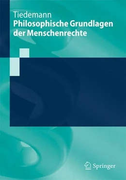 Abbildung von Tiedemann | Philosophische Grundlagen der Menschenrechte | 1. Auflage | 2023 | beck-shop.de