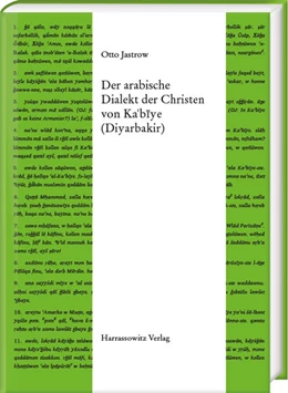 Abbildung von Jastrow | Der arabische Dialektder Christen von Ka¿biye (Diyarbakir) | 1. Auflage | 2022 | beck-shop.de
