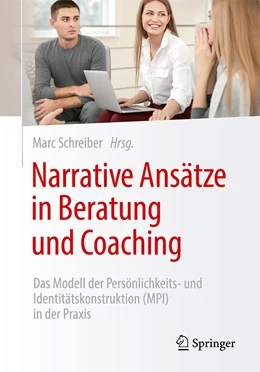 Abbildung von Schreiber | Narrative Ansätze in Beratung und Coaching | 1. Auflage | 2023 | beck-shop.de