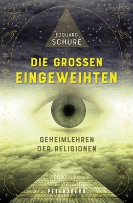 Abbildung von Schuré | Die großen Eingeweihten | 1. Auflage | 2022 | beck-shop.de