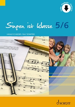 Abbildung von Schnitzer / Schneider | Singen ist klasse 5/6 | 1. Auflage | 2022 | beck-shop.de