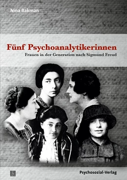 Abbildung von Bakman | Fünf Psychoanalytikerinnen | 1. Auflage | 2022 | beck-shop.de