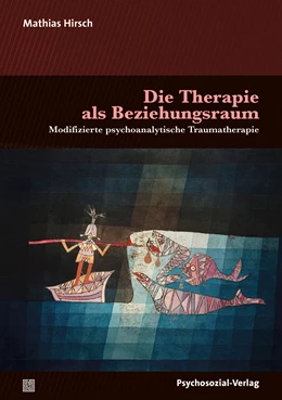 Abbildung von Hirsch | Die Therapie als Beziehungsraum | 1. Auflage | 2022 | beck-shop.de