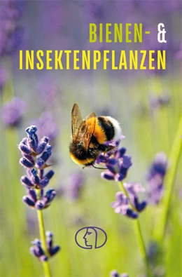 Abbildung von Wengel | Bienen- & Insektenpflanzen | 1. Auflage | 2022 | beck-shop.de
