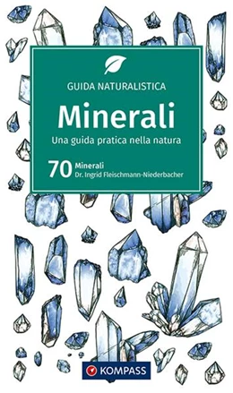 Abbildung von Fleischmann-Niederbacher | KOMPASS guida naturalistica Mineralien | 1. Auflage | 2020 | beck-shop.de