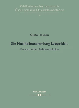 Abbildung von Haenen | Die Musikaliensammlung Leopolds I. | 1. Auflage | 2022 | beck-shop.de