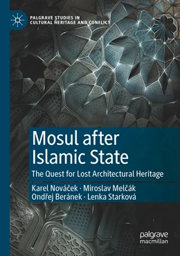Abbildung von Novácek / Melcák | Mosul after Islamic State | 1. Auflage | 2022 | beck-shop.de