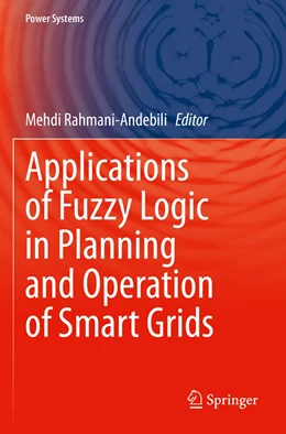 Abbildung von Rahmani-Andebili | Applications of Fuzzy Logic in Planning and Operation of Smart Grids | 1. Auflage | 2022 | beck-shop.de