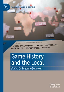 Abbildung von Swalwell | Game History and the Local | 1. Auflage | 2022 | beck-shop.de