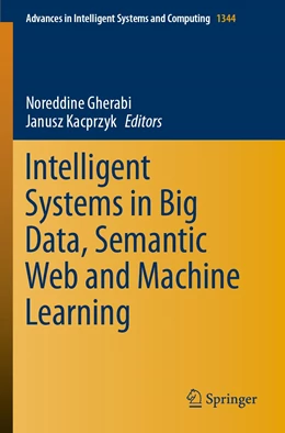 Abbildung von Gherabi / Kacprzyk | Intelligent Systems in Big Data, Semantic Web and Machine Learning | 1. Auflage | 2022 | 1344 | beck-shop.de
