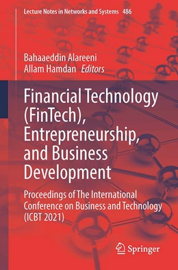 Abbildung von Alareeni / Hamdan | Financial Technology (FinTech), Entrepreneurship, and Business Development | 1. Auflage | 2022 | 486 | beck-shop.de