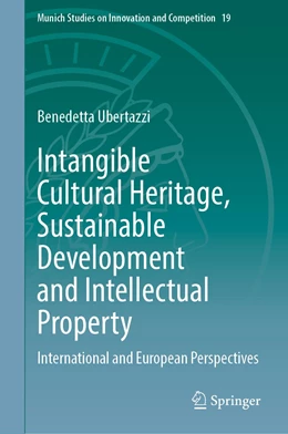 Abbildung von Ubertazzi | Intangible Cultural Heritage, Sustainable Development and Intellectual Property | 1. Auflage | 2022 | 18 | beck-shop.de