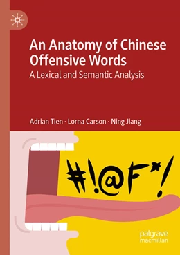 Abbildung von Tien / Carson | An Anatomy of Chinese Offensive Words | 1. Auflage | 2022 | beck-shop.de