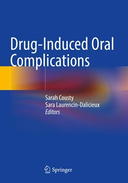 Abbildung von Cousty / Laurencin-Dalicieux | Drug-Induced Oral Complications | 1. Auflage | 2022 | beck-shop.de