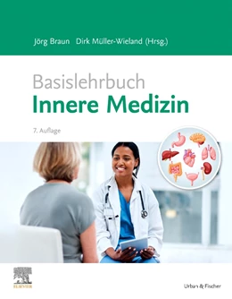 Abbildung von Braun / Müller-Wieland | Basislehrbuch Innere Medizin | 7. Auflage | 2022 | beck-shop.de