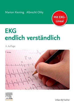Abbildung von Kiening / Ohly | EKG endlich verständlich | 4. Auflage | 2022 | beck-shop.de