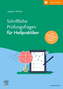 Abbildung von Dölcker | Schriftliche Prüfungsfragen für Heilpraktiker | 1. Auflage | 2022 | beck-shop.de