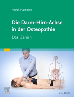 Abbildung von Camirand | Die Achse Hirn-Darm-Becken in der Osteopathie | 1. Auflage | 2022 | beck-shop.de