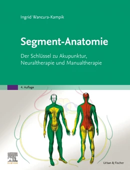 Abbildung von Wancura-Kampik | Segment-Anatomie | 4. Auflage | 2022 | beck-shop.de