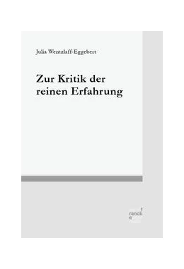 Abbildung von Wentzlaff-Eggebert | Zur Kritik der reinen Erfahrung | 1. Auflage | 2022 | 21 | beck-shop.de